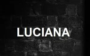 Significado de Luciana 