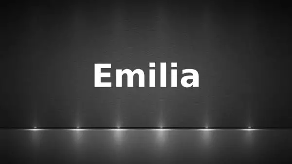 Significado de emilia y su origen