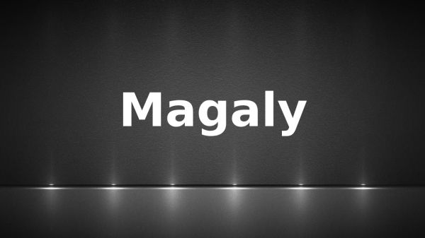 Significado de Magaly y su origen