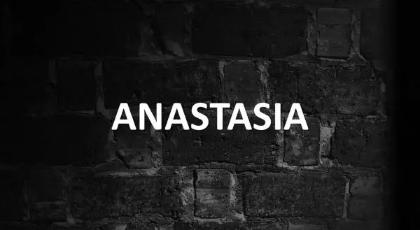 Significado de Anastasia
