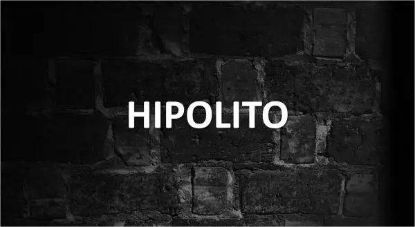 Significado de Hipolito