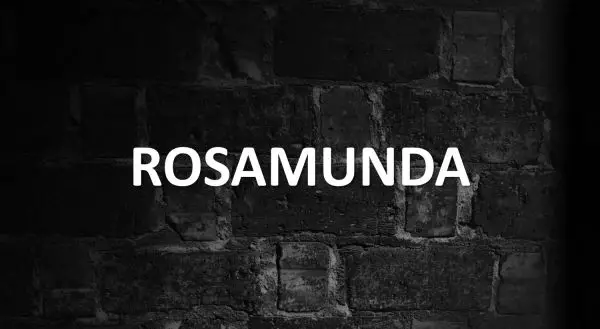 Significado de Rosamunda
