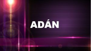 Significado del apellido Adán