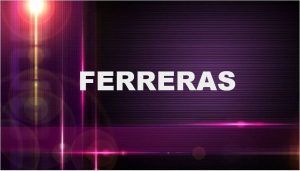 Significado del apellido Ferreras