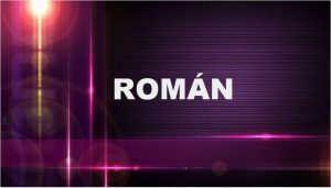 Significado del apellido Román
